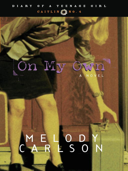 Title details for On My Own by Melody Carlson - Available
